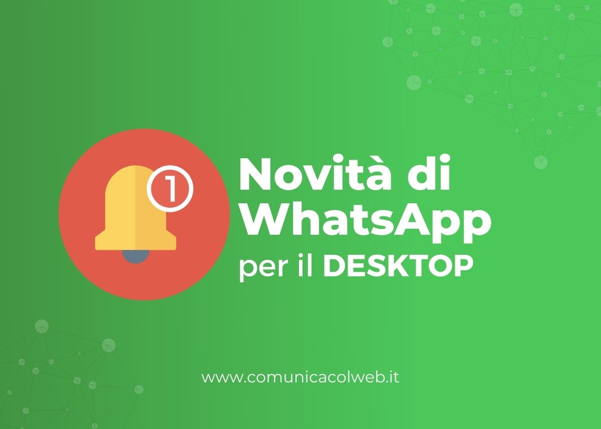 Novità WhatsApp per il desktop